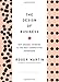The Design of Business: Why Design Thinking is the Next Competitive Advantage - Book by Roger Martin