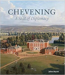Chevening: A Seat Of Diplomacy, by Julius Bryant