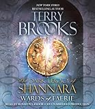 Wards of Faerie: The Dark Legacy of Shannara