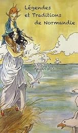 Légendes et traditions de Normandie