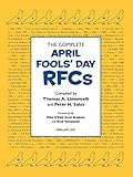 The Complete April Fools' Day Rfcs by 