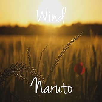 Wind Naruto Ed 1 By Jonathan Parecki On Amazon Music Amazon Com