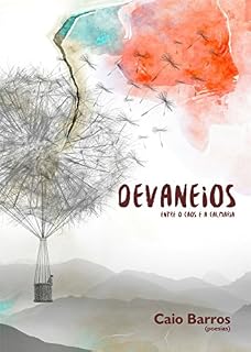 Livro Devaneios: entre o caos e a calmaria (Poesias)
