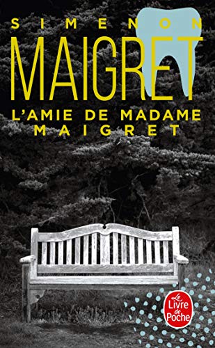 L'Amie de Madame Maigret (Le Livre de Poche) (French Edition) by Georges Simenon