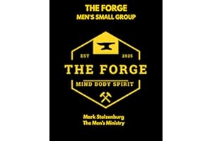 The Forge: Men's Small Group: Including The Forge. 21 Day devotional (The Forge: Men' Small Group Bible Study)