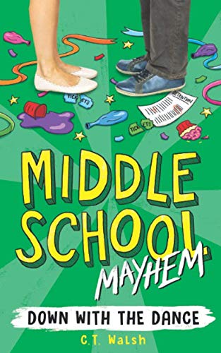Down with the Dance (Middle School Mayhem)