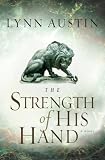 The Strength of His Hand (Chronicles of the Kings #3) by Lynn Austin