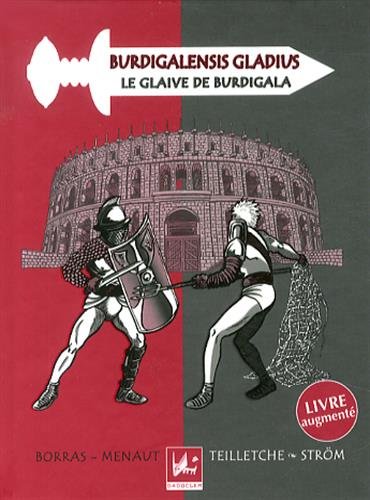 Le glaive de Burdigala by