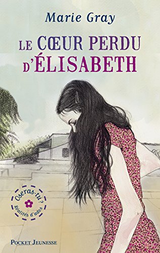 Le  coeur perdu d'Élisabeth