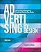 Advertising by Design: Generating and Designing Creative Ideas Across Media