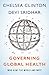 Governing Global Health: Who Runs the World and Why?