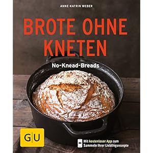 Brote ohne Kneten: No-Knead-Breads