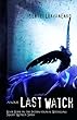 LAST WATCH (Night Watch)