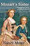 Mozart's Sister (Women of History) (Volume 1) by Nancy Moser