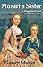 Mozart's Sister (Women of History) (Volume 1) by Nancy Moser