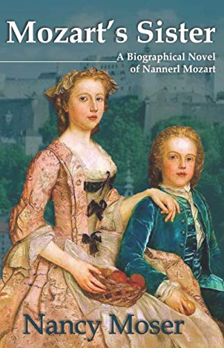 Mozart's Sister (Women of History) (Volume 1) by Nancy Moser