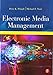 Electronic Media Management, Revised