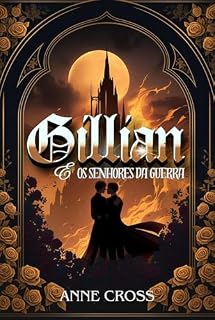 Livro Gillian e os Senhores da Guerra (Gillian. Livro 2)