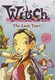 The Last Tear (W. I. T. C. H., No. 5)