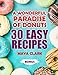 A wonderful paradise of donuts. 30 easy recipes. by Maya Clark