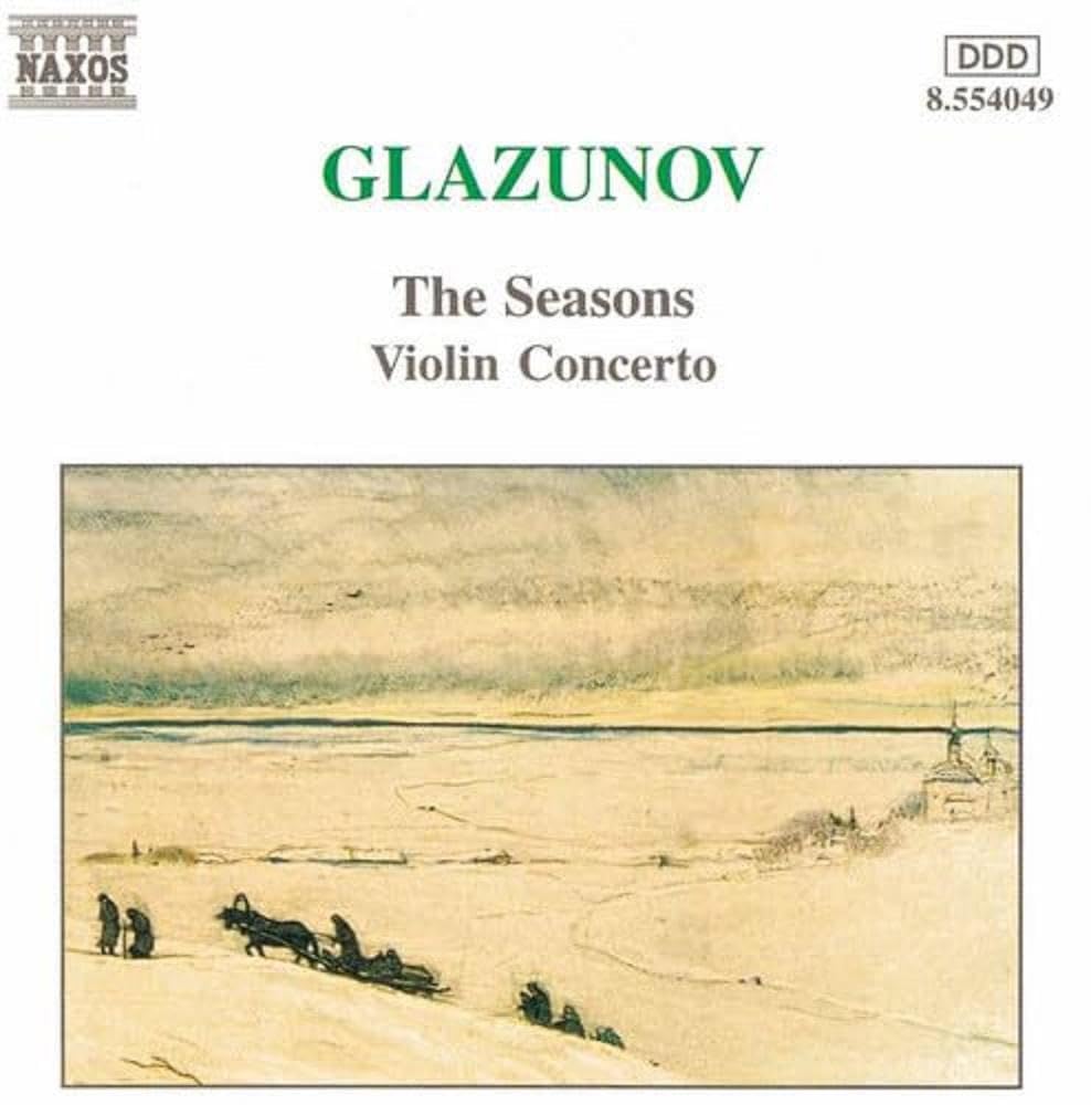 GLAZUNOV: Violin Concerto in A Minor / The Seasons