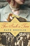 For Such a Time by Kate Breslin