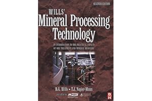 Wills' Mineral Processing Technology: An Introduction to the Practical Aspects of Ore Treatment and Mineral Recovery