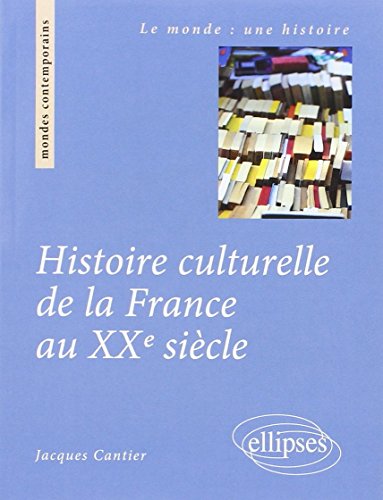 Histoire culturelle de la France au XXe siècle