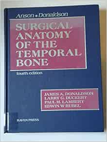 Surgical Anatomy of the Temporal Bone: 9780881679151: Medicine & Health