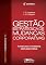 Livro GESTÃO ESTRATÉGICA DE MUDANÇAS CORPORATIVAS -