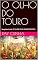 Livro O OLHO DO TOURO: Sequência de O CLUBE DOS ONIPOTENTES