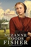 The Newcomer (Amish Beginnings Book #2)