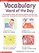 Vocabulary Word of the Day: 180 Wonderful Words With Quick & Creative Writing Activities That Expand Kids' Vocabularies, Enrich Writing & Boost Test Scores.