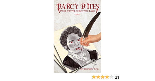 Darcy Bites Pride And Prejudice With Fangs Kindle Edition By Davis Amy Elizabeth A Lady Literature Fiction Kindle Ebooks Amazon Com