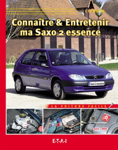 Connaître & entretenir ma Saxo 2 essence