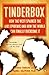 Tinderbox: How the West Sparked the AIDS Epidemic and How the World Can Finally Overcome It