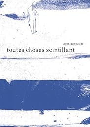 Toutes choses scintillant