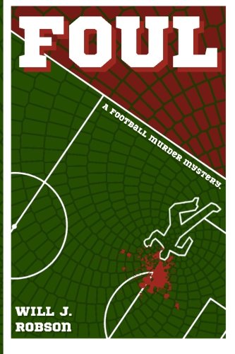 Foul: A Football Murder Mystery