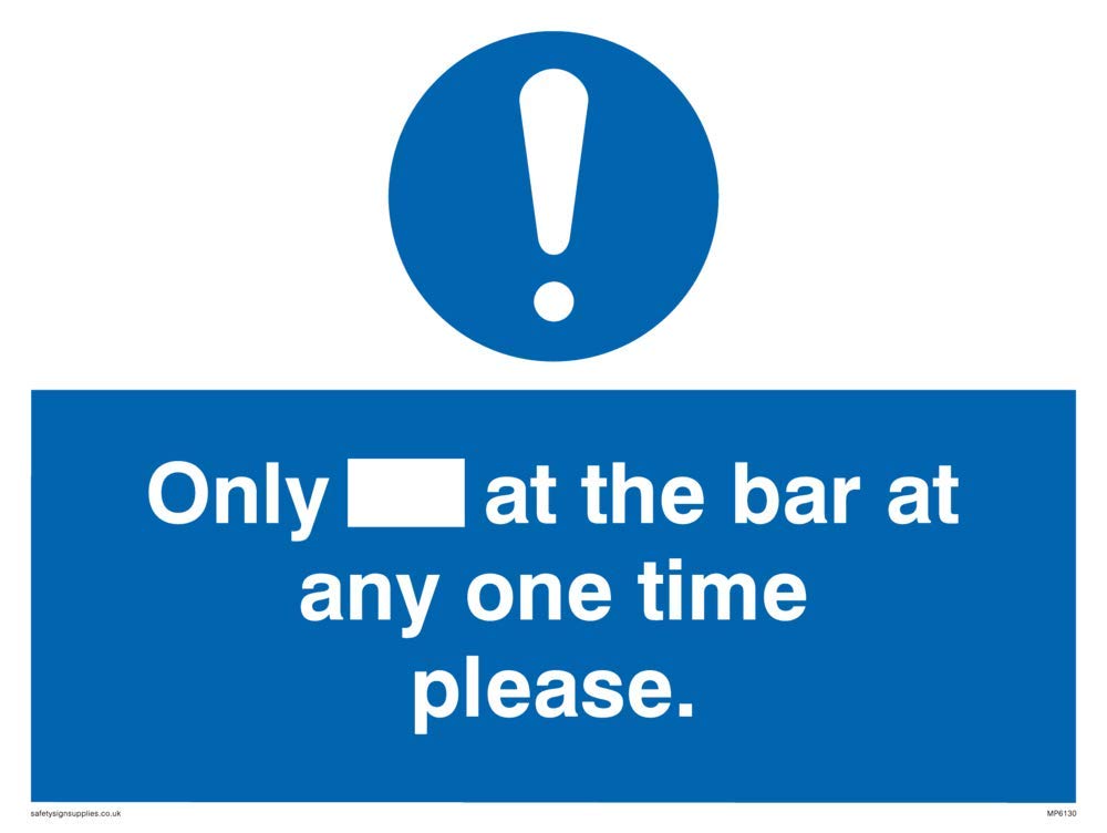 Only[] at the bar at any one time please.