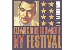 The Django Reinhardt New York Festival Live At Birdland