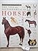 Visual Dictionary of the Horse (Eyewitness Visual Dictionaries)