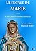 Le Secret de Marie, suivi de L'Amour de la Sagesse Éternelle (French Edition) by