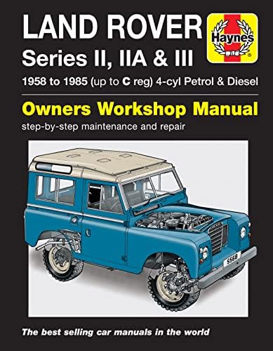 Land Rover Series I, II & III Restoration Manual: Porter, Lindsay