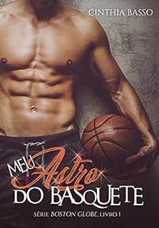 Livro Meu astro do Basquete (Boston Globe Livro 1)