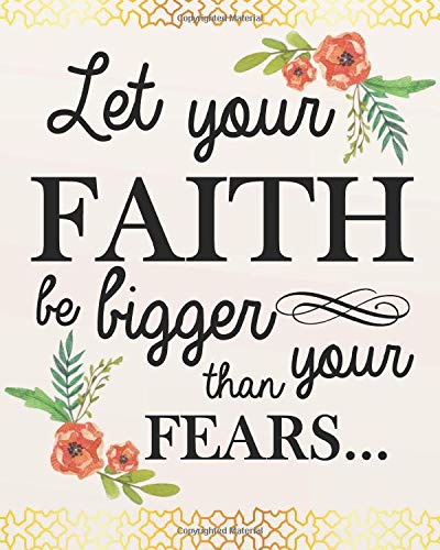 faith is greater than fear verse