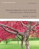 Transforming the School Counseling Profession (3rd Edition) (Erford)
