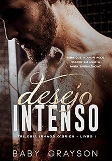 Livro Desejo Intenso: Trilogia Irmãos O`Brien – Livro I