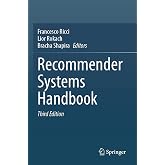 Recommender Systems Handbook