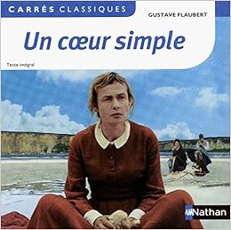 Amazon Fr Un Coeur Simple Flaubert Flaubert Livres