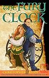 The Fury Clock (The Infinite Wheel of Endless Chronicles Book 1)